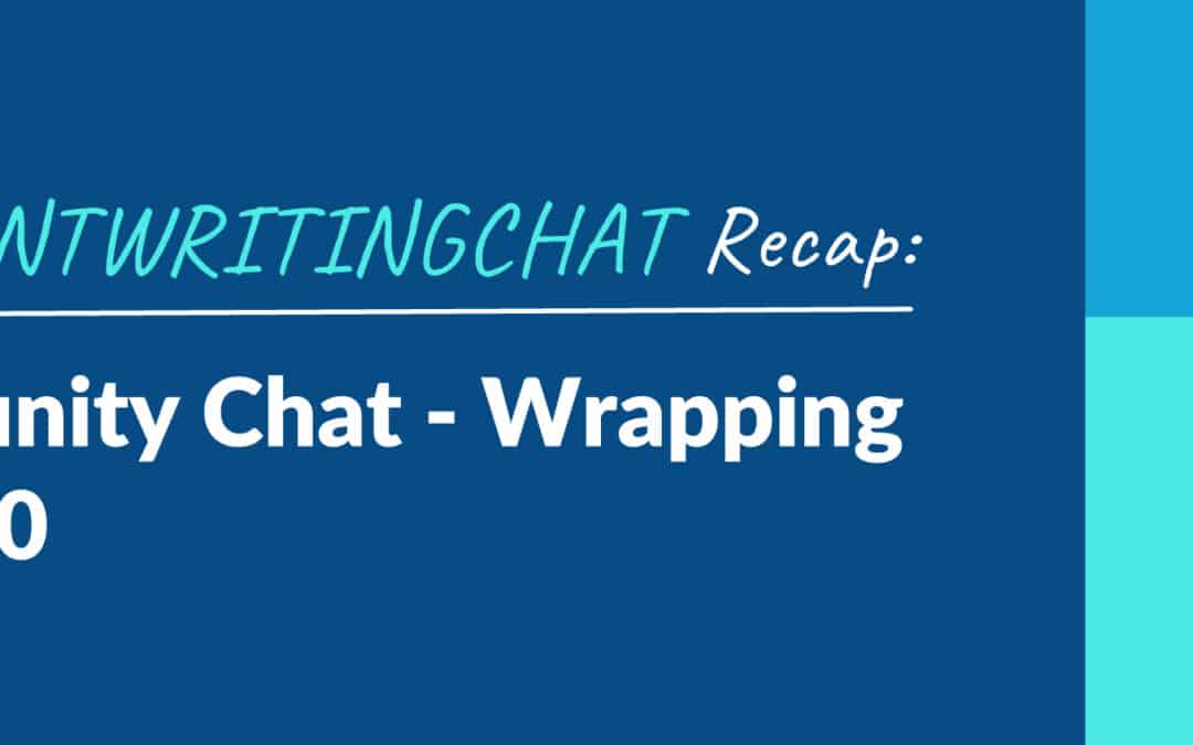 #ContentWritingChat Recap: Wrapping Up 2020