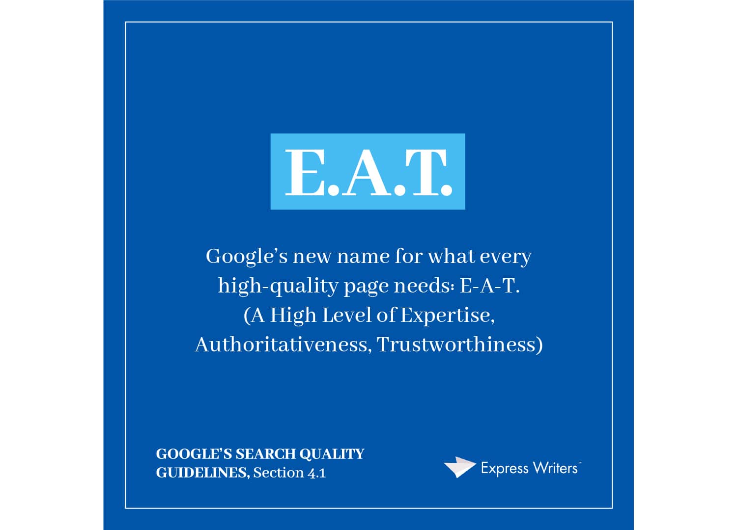 Expertise Authoritativeness Trustworthiness