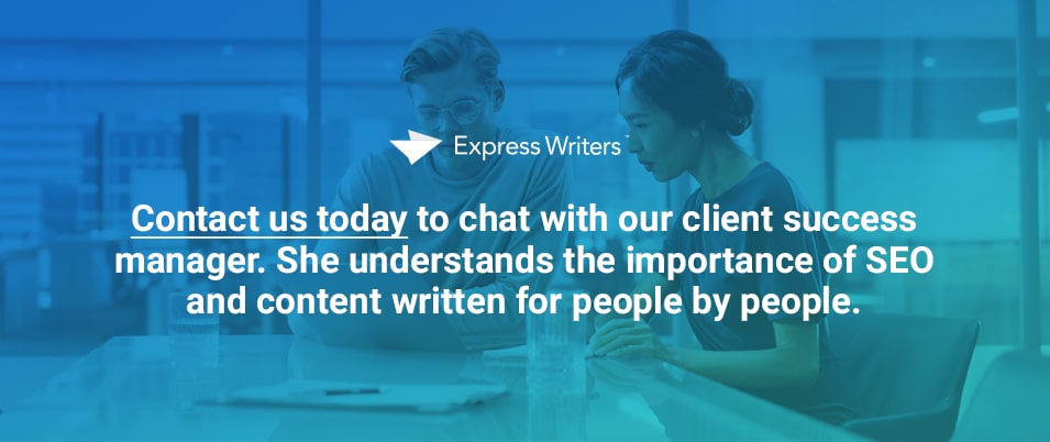 Contact us today to talk to our experienced client success manager.