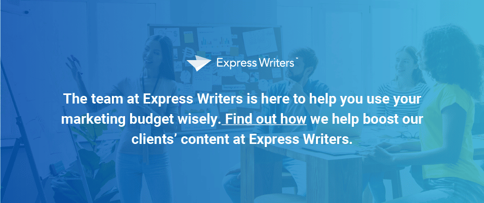 Get in touch with Express Writers about content marketing today!