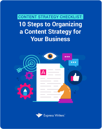 10 Steps to Organizing a Content Strategy for Your Business